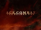 Ace Combat: The Belkan War